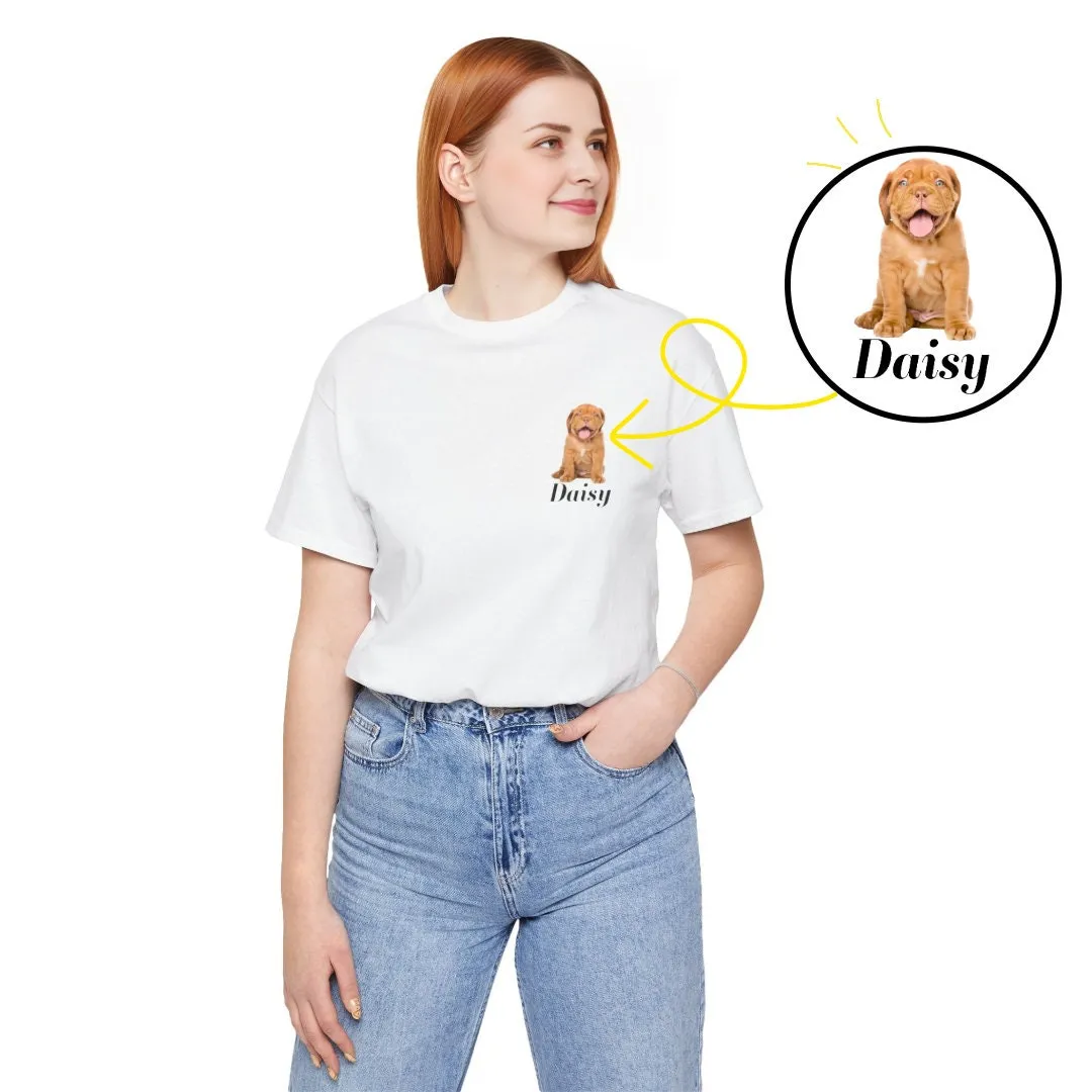 Custom Dog Shirt Gift for Dog Mom, Pet Custom t-Shirt Gift