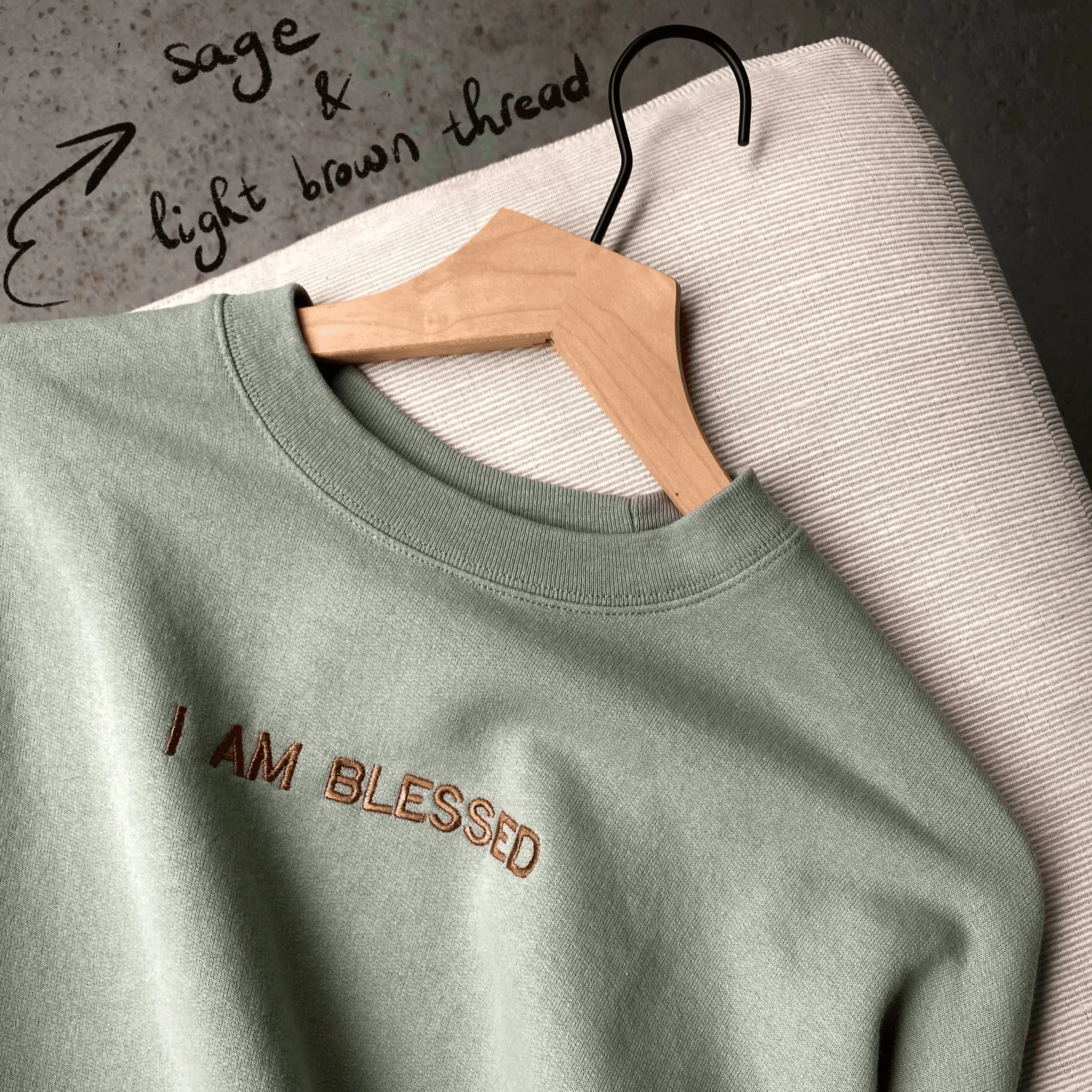 I AM BLESSED - Custom embroidery sweatshirt
