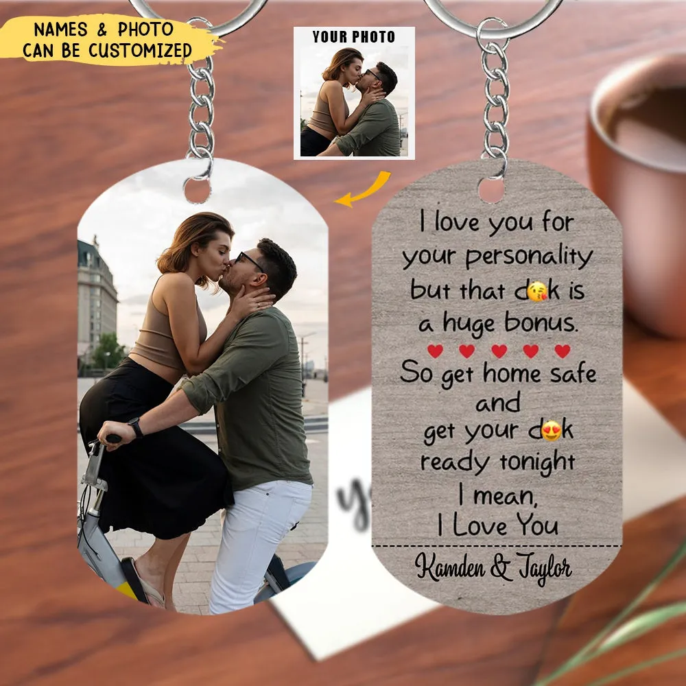 I Love You For Your Personality - Personalized Photo Stainless Steel Keychain, Valentine's Day Gift Idea For Couple