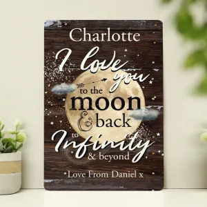Personalised To The Moon & Infinity... Sign